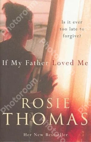 If My Father Loved Me